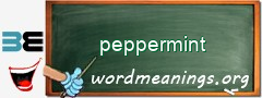 WordMeaning blackboard for peppermint